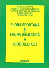 Flora spontana si fauna salbatica a judetului Olt