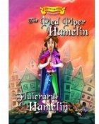 Fluierarul din Hamelin / The Pied Piper Hamelin (Povesti bilingve)