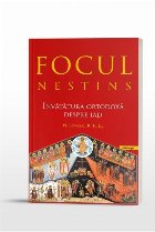 Focul nestins. Invatatura ortodoxa despre iad