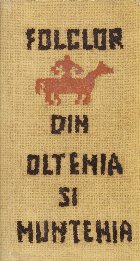 Folclor din Oltenia Muntenia III