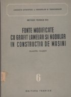 Fonte modificate cu grafit lamelar si nodular in constructia de masini