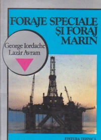 Foraje speciale si foraj marin