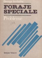 Foraje speciale Probleme