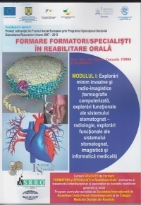 Formare formatori / specialisti in reabilitare orala. Suport de curs. Modulul I: Explorari minim invazive si radio-imagistice