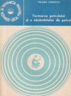 Formarea petrolului si a zacamintelor de petrol