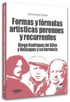 Formas y fórmulas artísticas perennes y recurrentes : Diego Rodríguez de Silva y Velázquez y su herencia