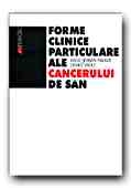 FORME PARTICULARE ALE CANCERULUI DE SAN