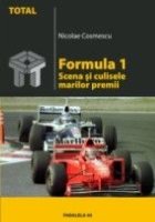 FORMULA 1. SCENA SI CULISELE MARILOR PREMII