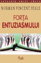 Forta entuziasmului