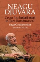 Ce au fost boierii mari in Tara Romaneasca? Saga Gradistenilor (secolele XVI-XX)