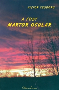 A fost martor ocular