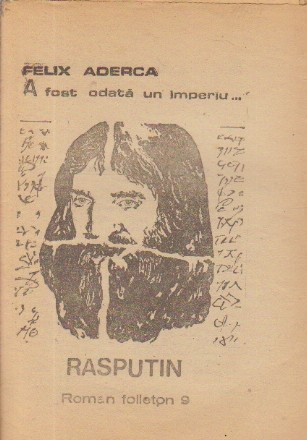 A fost odata un imperiu...  Rasputin - Roman foileton, 9