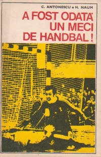 A fost odata un meci de handbal!