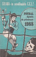 Fotbal Agenda de primavara 1988