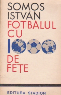 Fotbalul cu 1000 de fete