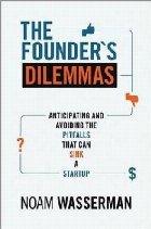 Founder\'s Dilemmas