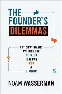 Founder's Dilemmas