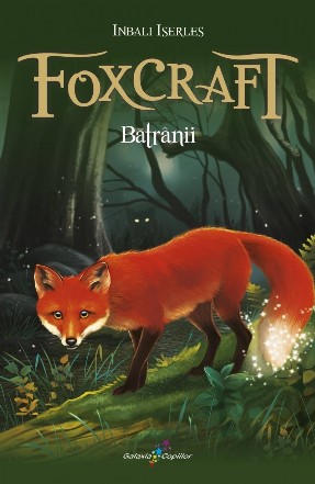 Foxcraft. Cartea a II-a: Bătrânii