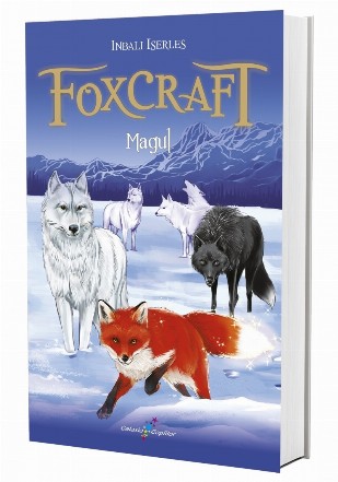 Foxcraft. Cartea a III-a: Magul