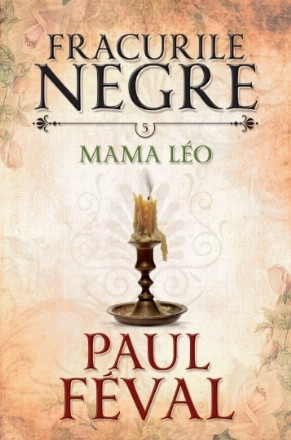 Fracurile negre. Mama Léo (vol. 5)