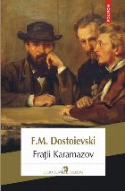 Fraţii Karamazov (ediţia 2018)