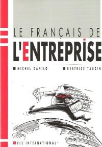 Le francais de l'entreprise