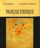 Francais Juridique FRANCEZA PENTRU JURISTI