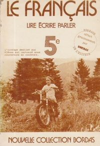 Le Francais - Lire ecrire parler choix de textes pour la classe de 5e