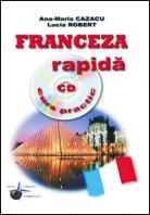 Franceza rapida (curs practic + CD)