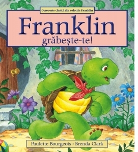 Franklin, grabeste-te!