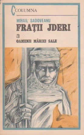 Fratii Jderi, Volumul al III-lea, Oamenii Mariei Sale