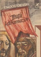 Fratii Karamazov Roman patru parti