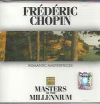 Frederic Chopin - Romantic Masterpieces