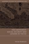 Free Movement, Social Security and Gender in the EU - Vol 10