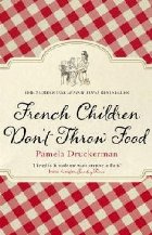 French Children Don\ Throw Food