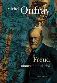 Freud. Amurgul unui idol