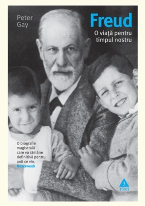 Freud. O viaţă pentru timpul nostru