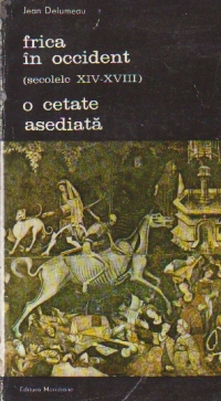 Frica in Occident (secolele XIV-XVIII) - O cetate asediata, Volumul al II-lea