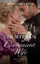 From Courtesan Convenient Wife