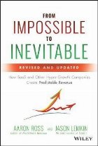 From Impossible to Inevitable