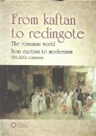 From kaftan redingote The Romanian