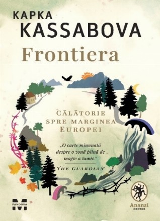 Frontiera : o călătorie către capătul Europei