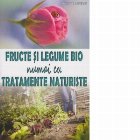 Fructe legume bio numai tratamente