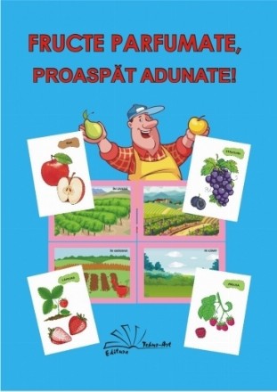 Fructe parfumate, proaspat adunate! Jetoane