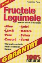 Fructele legumele izvor vitamine naturale