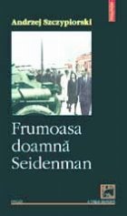 Frumoasa doamna Seidenman