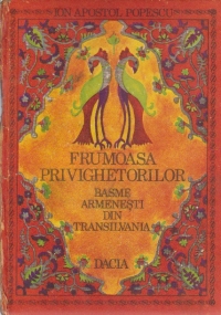 Frumoasa Privighetorilor - Basme armenesti din Transilvania