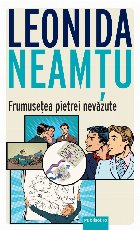 Frumuseţea pietrei nevăzute