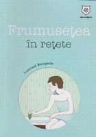 Frumusetea in retete