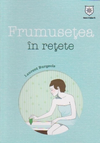 Frumusetea in retete